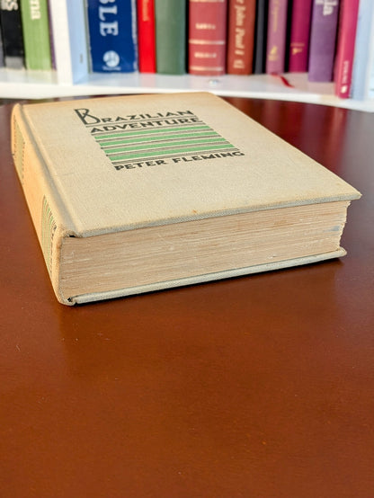PETER FLEMING "BRAZILIAN ADVENTURE" FIRST US EDITION 1934
