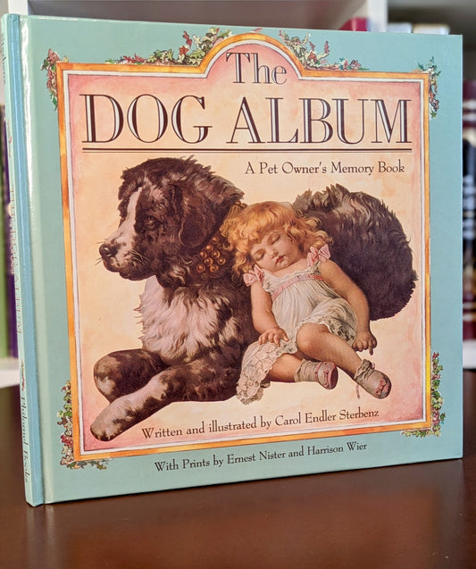 ILLUSTRATED "THE DOG ALBUM" A PET OWNER'S MEMORY BOOK FIRST PRINT 1987