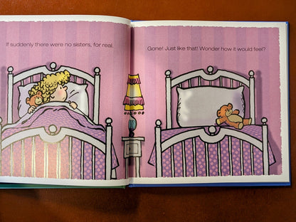 CARON LOVELESS "WHAT IF THERE WHERE NO SISTERS?" PICTUREBOOK FIRST EDITION 2009