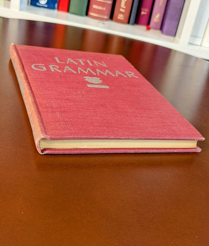 ROBERT HENLE "LATIN GRAMMAR" REVISED EDITION 1943
