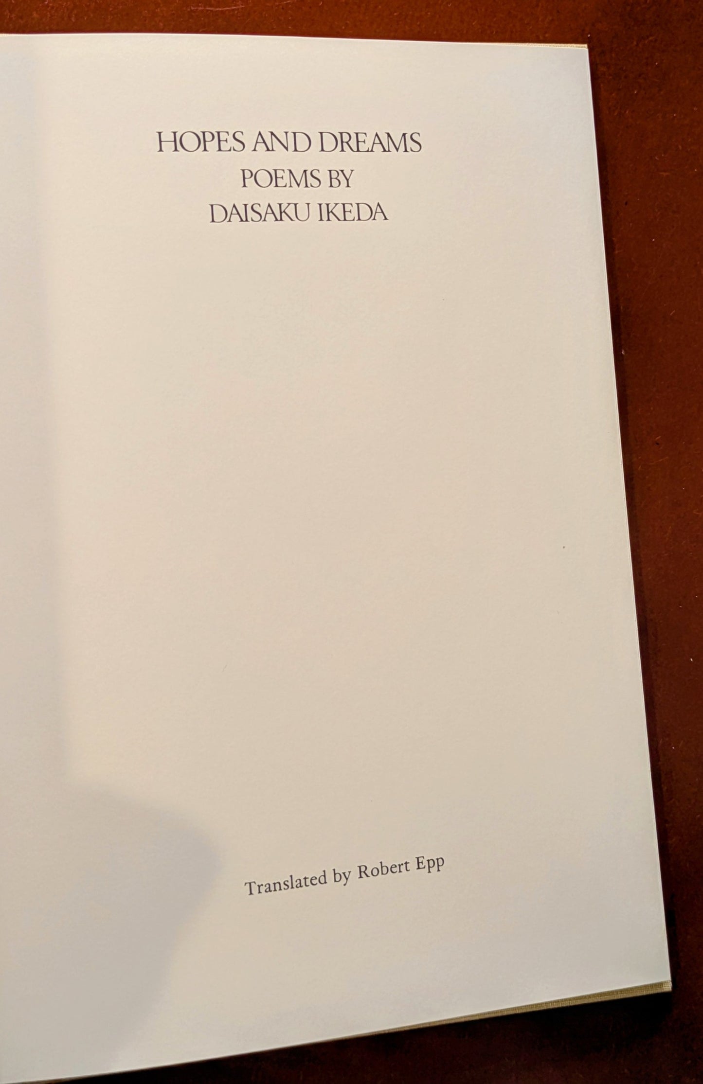 DAISAKU IKEDA "HOPES AND DREAMS" FIRST ENGLISH TRANSLATION 1976