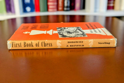 I.A. HOROWITZ, FRED REINFELD "FIRST BOOK OF CHESS" FIRST EDITION 1952