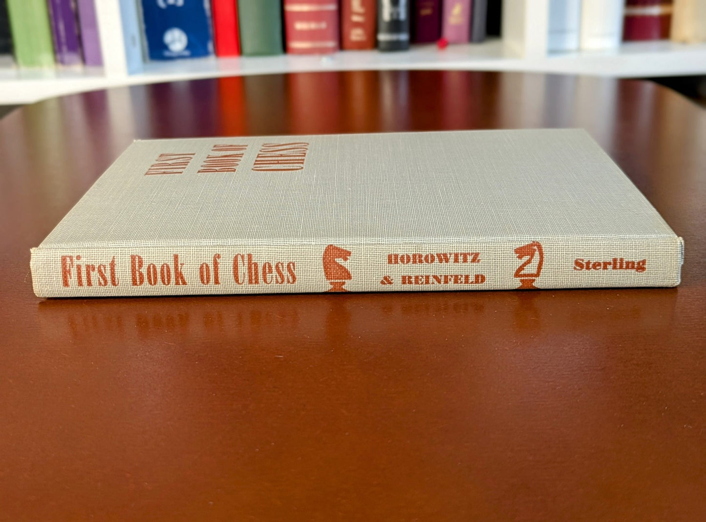 I.A. HOROWITZ, FRED REINFELD "FIRST BOOK OF CHESS" FIRST EDITION 1952