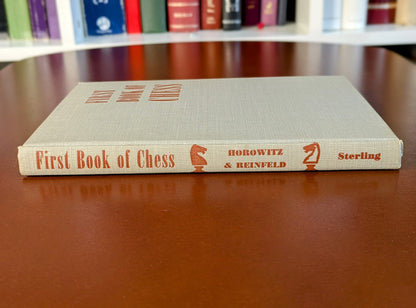 I.A. HOROWITZ, FRED REINFELD "FIRST BOOK OF CHESS" FIRST EDITION 1952