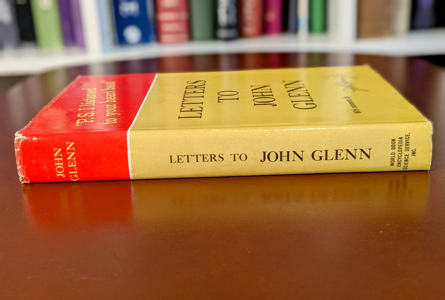 "P.S. I LISTENED TO YOUR HEART BEAT" LETTERS TO JOHN GLENN FIRST EDITION 1964