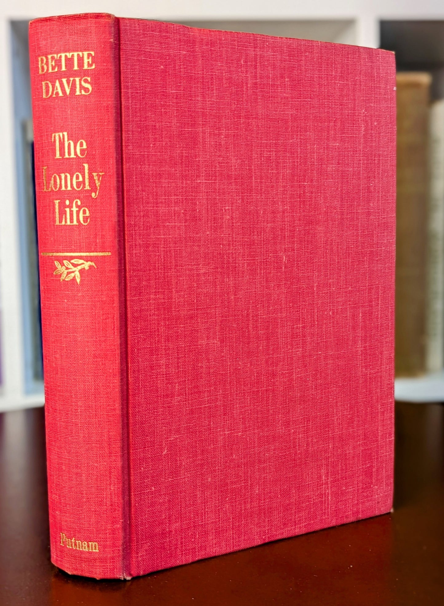 BETTE DAVIS "THE LONELY LIFE" SIGNED COPY OF 3RD PRINTING 1962