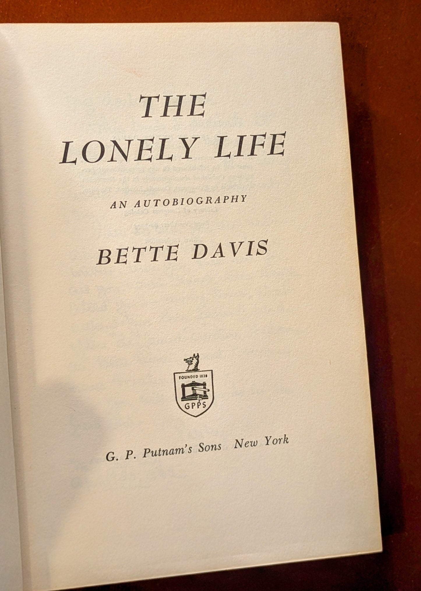 BETTE DAVIS "THE LONELY LIFE" SIGNED COPY OF 3RD PRINTING 1962