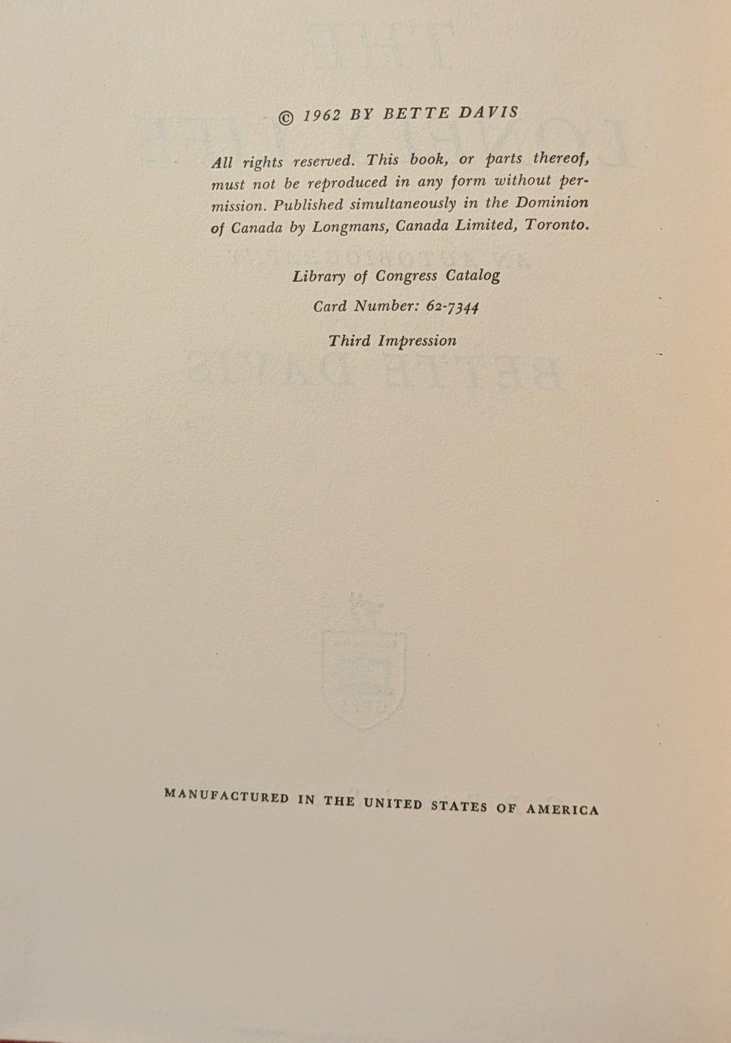 BETTE DAVIS "THE LONELY LIFE" SIGNED COPY OF 3RD PRINTING 1962