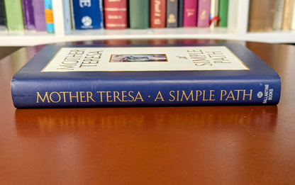 MOTHER TERESA "A SIMPLE FAITH" FIRST US EDITION 1995