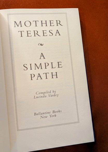 MOTHER TERESA "A SIMPLE FAITH" FIRST US EDITION 1995