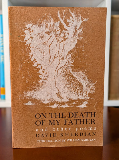 DAVID KHERDIAN "ON THE DEATH OF MY FATHER" AND OTHER POEMS 1970