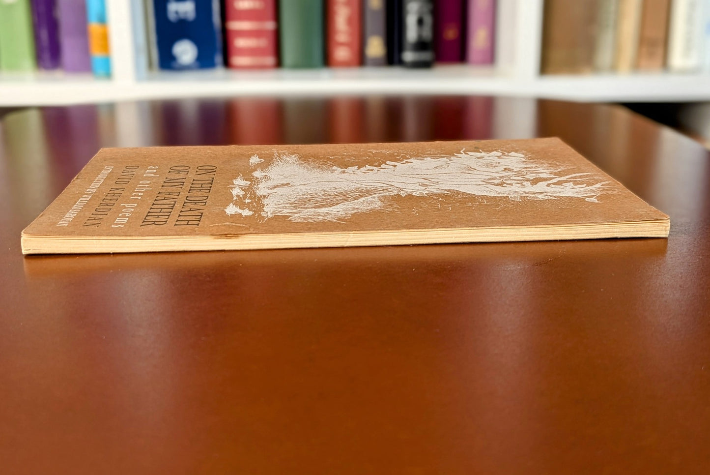 DAVID KHERDIAN "ON THE DEATH OF MY FATHER" AND OTHER POEMS 1970