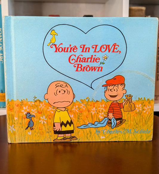 CHARLES SCHULZ "YOU'RE IN LOVE CHARLIE BROWN" PICTUREBOOK FIRST US EDITION 1968