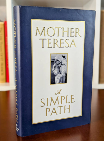 MOTHER TERESA "A SIMPLE FAITH" FIRST US EDITION 1995