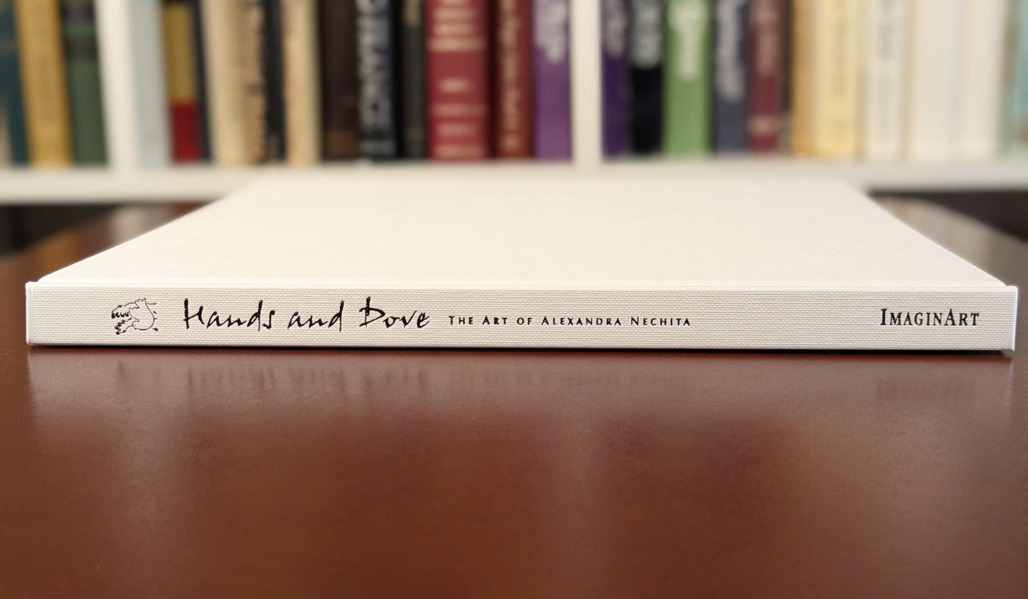 "HANDS AND DOVE" THE ART OF ALEXANDRA NECHITA SIGNED FIRST EDITION 2005