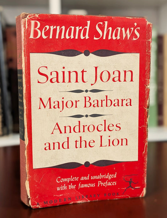 BERNARD SHAW "SAINT JOAN, MAJOR BARBARA, ANDROCLES" FIRST MODERN LIBRARY 1956