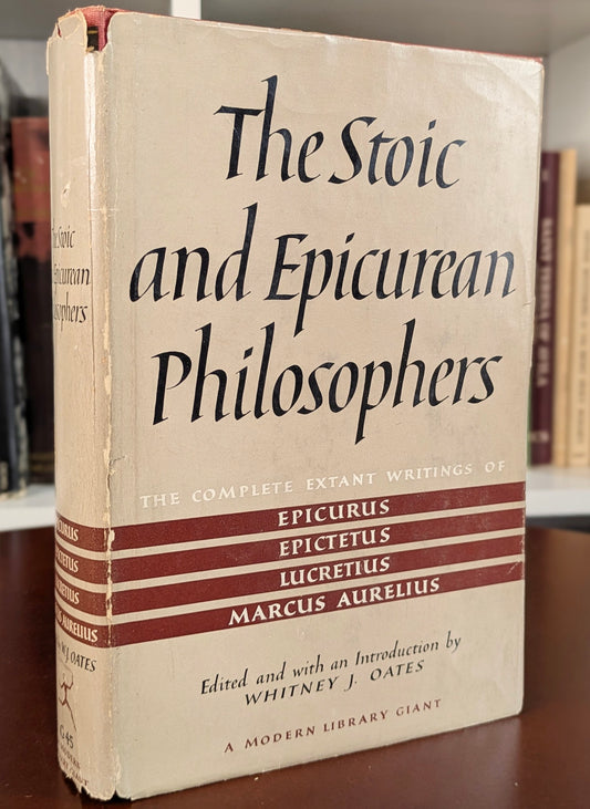 "THE STOIC AND EPICUREAN PHILOSOPHERS" FIRST MODERN LIBRARY GIANT EDITION 1957