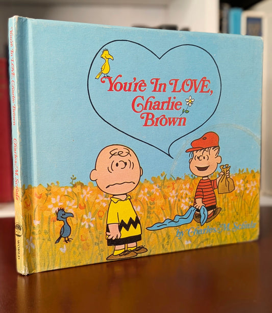 1968 - CHARLES SCHULZ YOU'RE IN LOVE CHARLIE BROWN FIRST US EDITION PICTUREBOOK